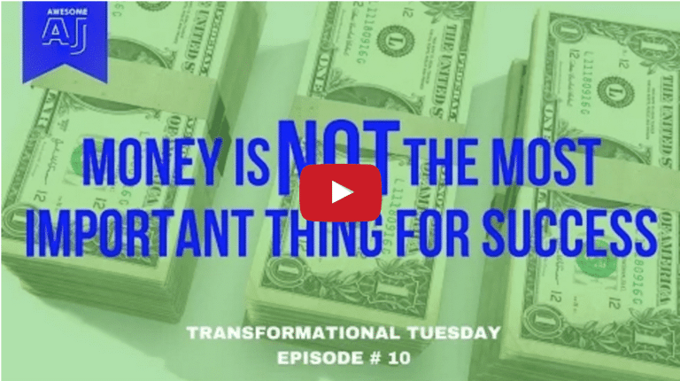 MONEY Is Not The Most Important Thing for Success