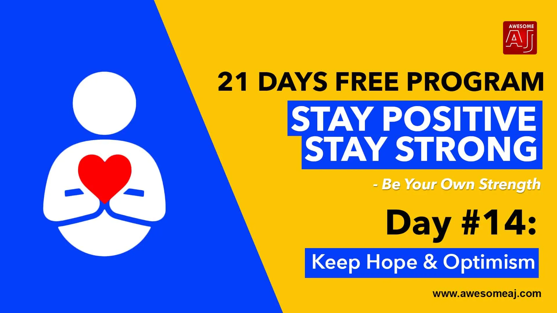 STAY POSITIVE STAY STRONG Day 14