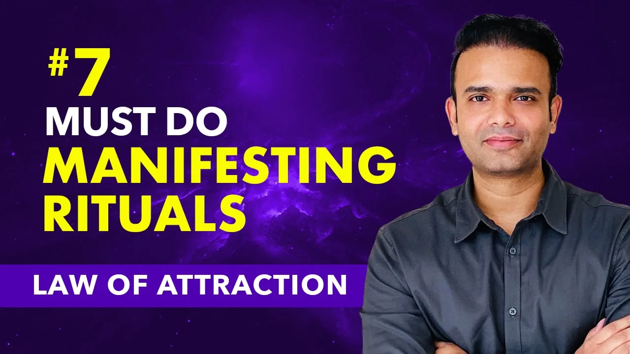 7 Must Do Manifesting Rituals